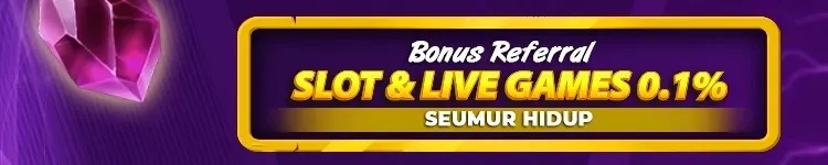 BONUS REFERRAL SLOT &amp; LIVE GAMES 0,1%